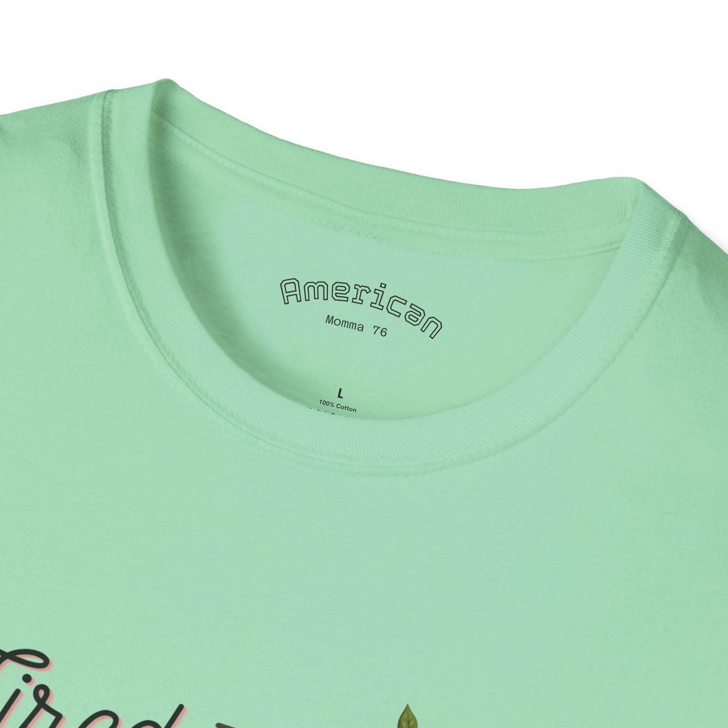 Tired Mom Vibes Unisex Softstyle T-Shirt