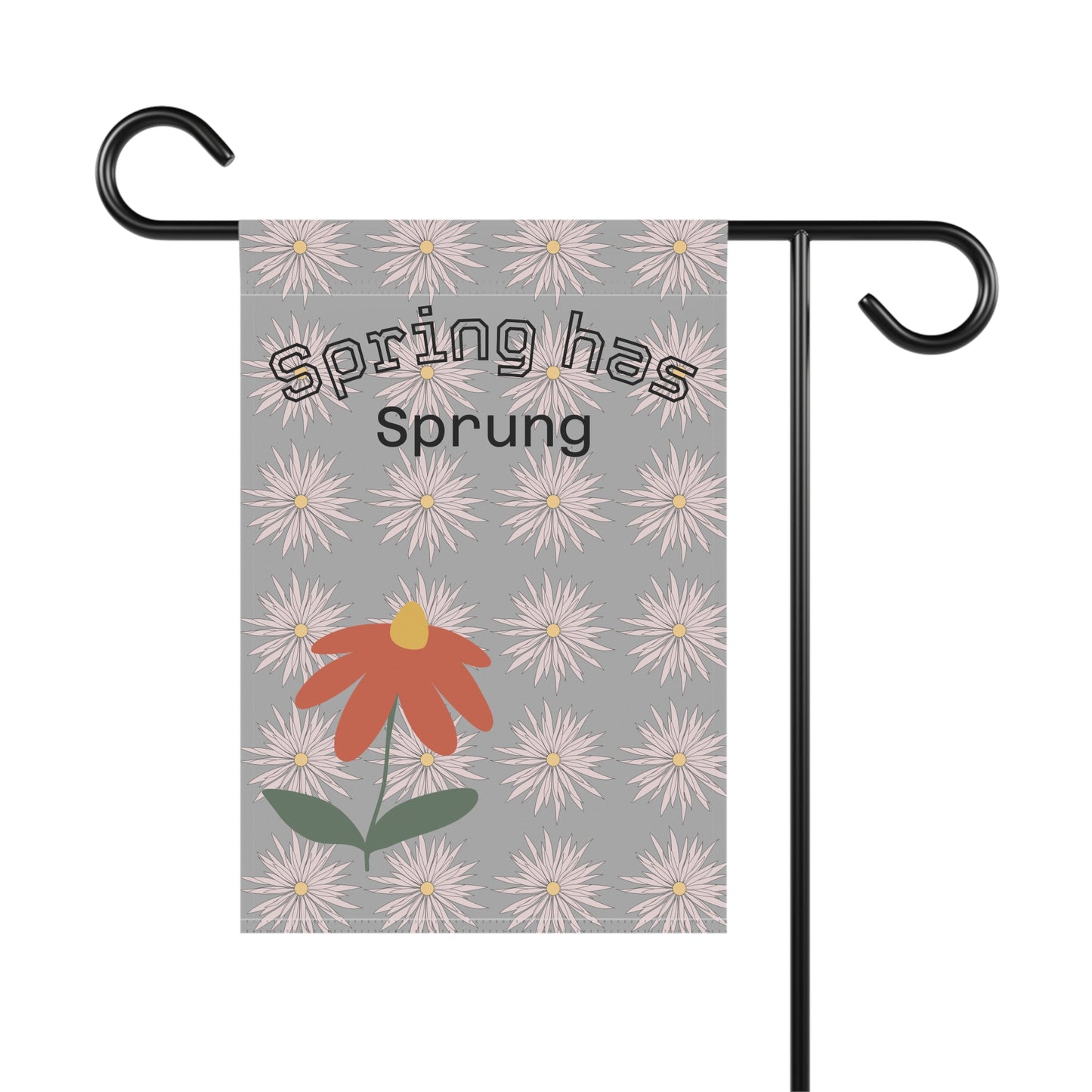 Spring House Banner with Floral Design - "Spring has Sprung"