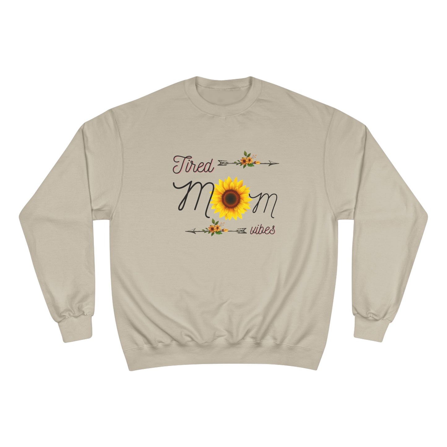 Tired Mom Sweatshirt with Sunshine Vibes