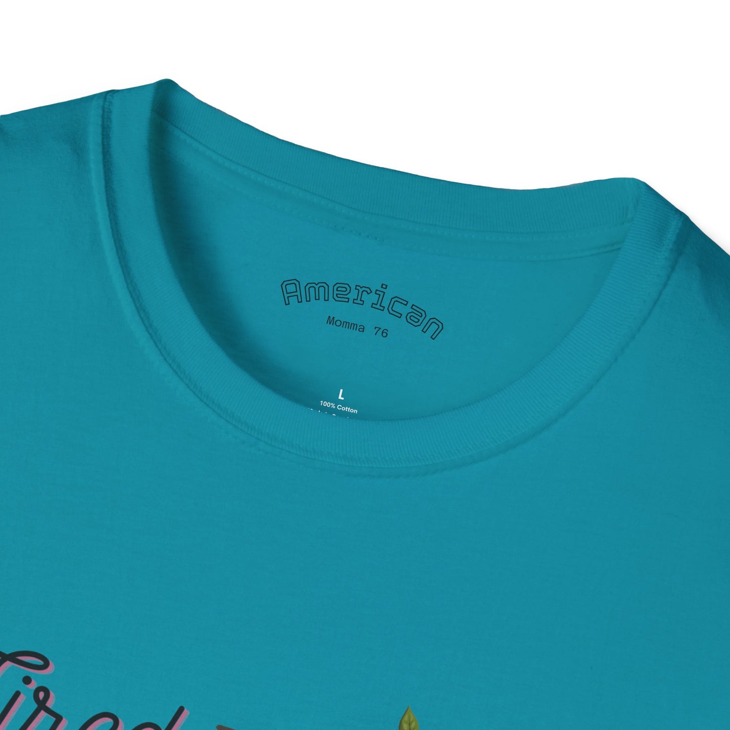 Tired Mom Vibes Unisex Softstyle T-Shirt