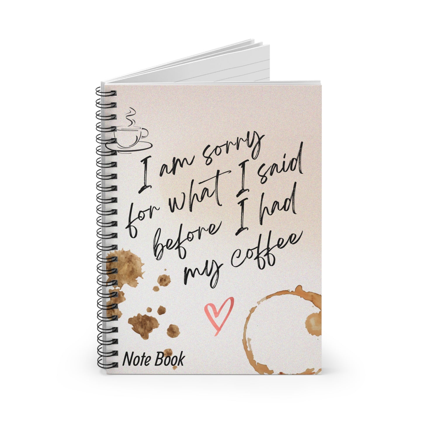 Coffee Lover's Spiral Notebook | Perfect for Journaling, Gift for Friends, Inspirational Quote, Back to School, Stationery