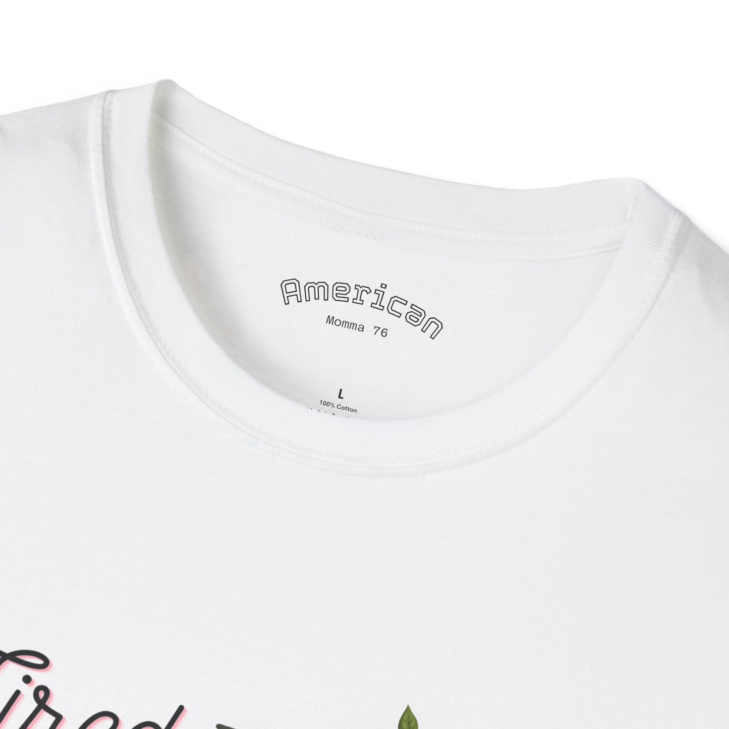 Tired Mom Vibes Unisex Softstyle T-Shirt