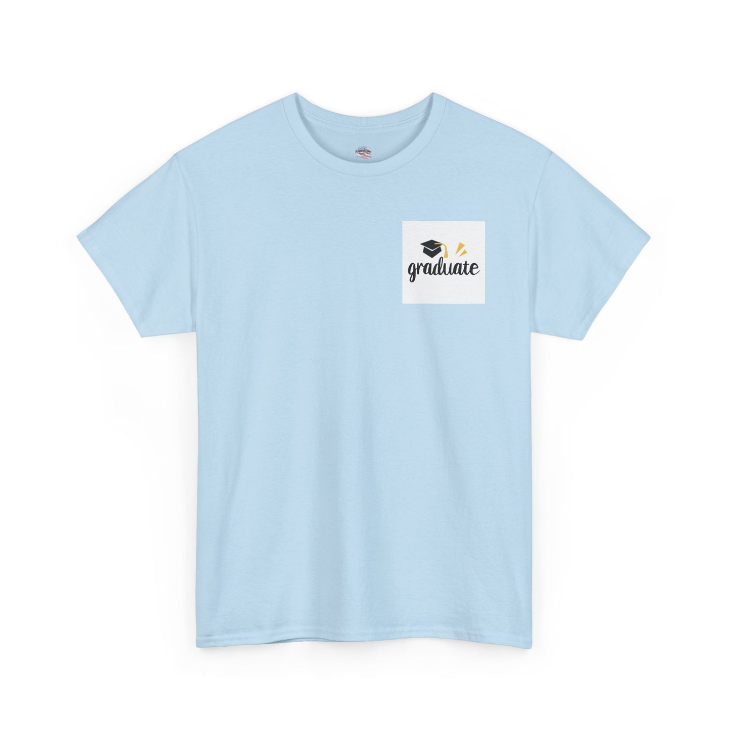 2025 Graduate Heavy Cotton Tee - Happy Graduation Design