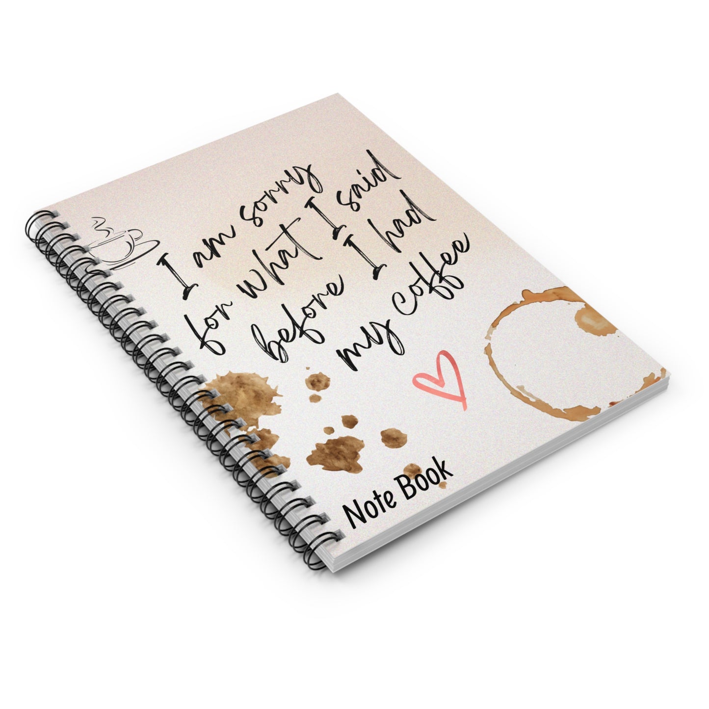 Coffee Lover's Spiral Notebook | Perfect for Journaling, Gift for Friends, Inspirational Quote, Back to School, Stationery