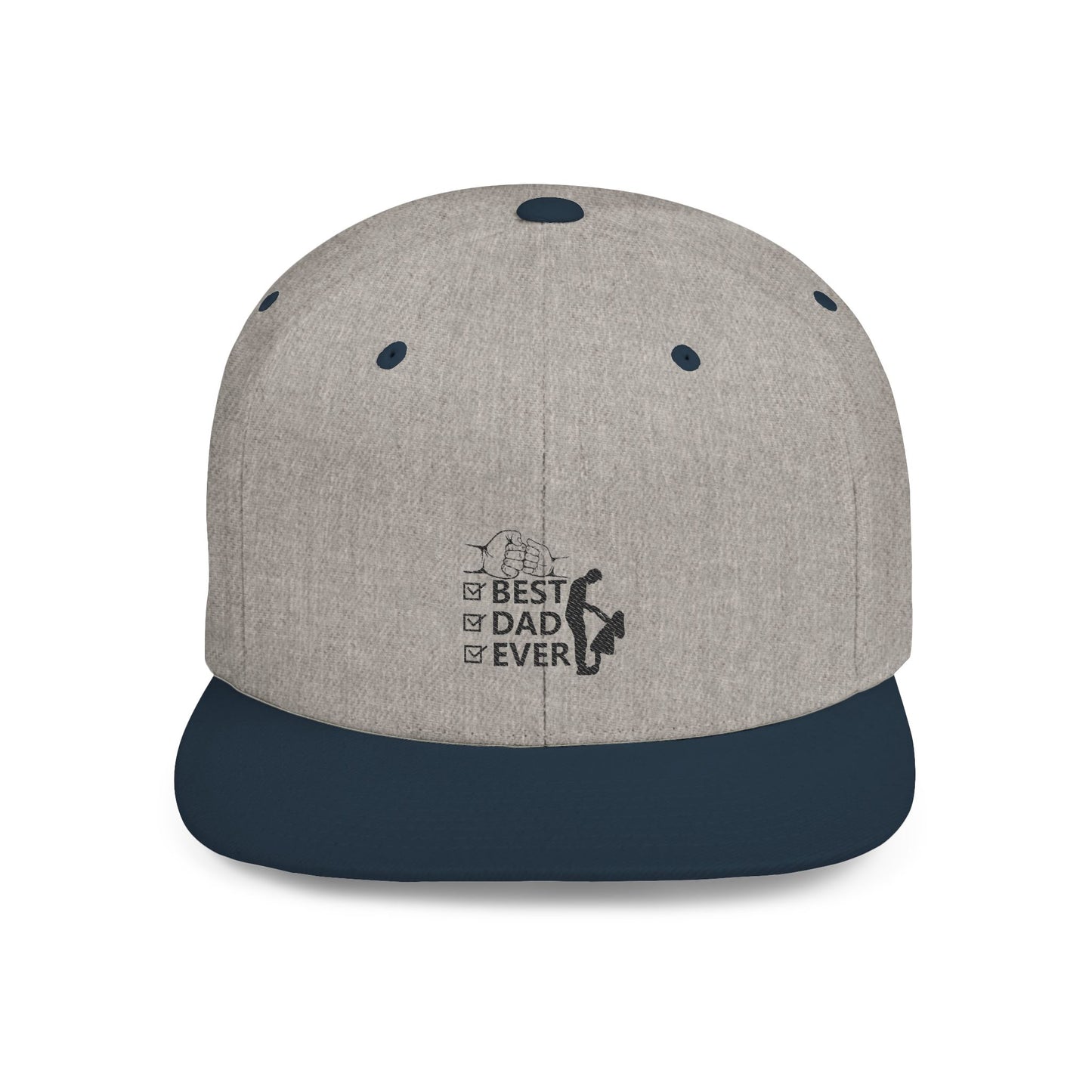 Best Dad Ever Flat Bill Snapback Hat
