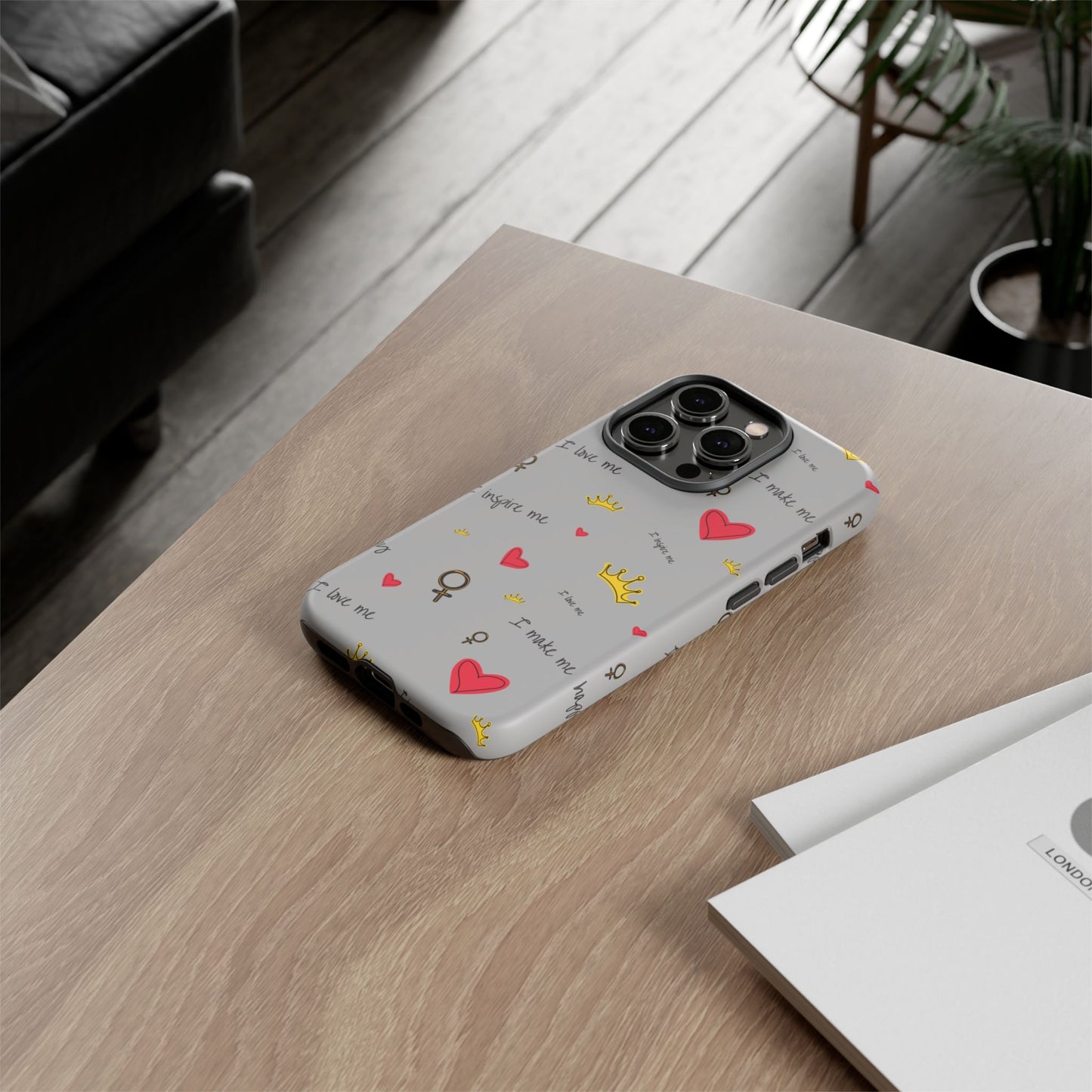 Inspirational Phone Case - Love & Empowerment Design