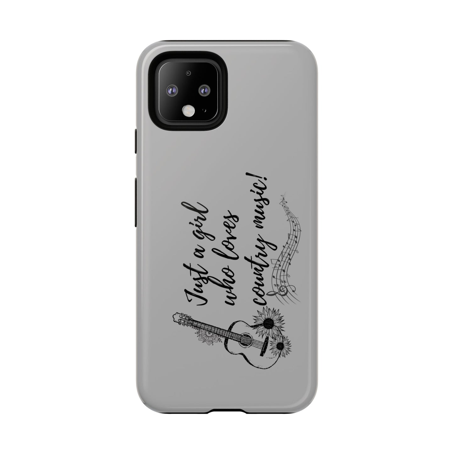 Country Music Lover Phone Case - Just a Girl Who Loves Country Music!