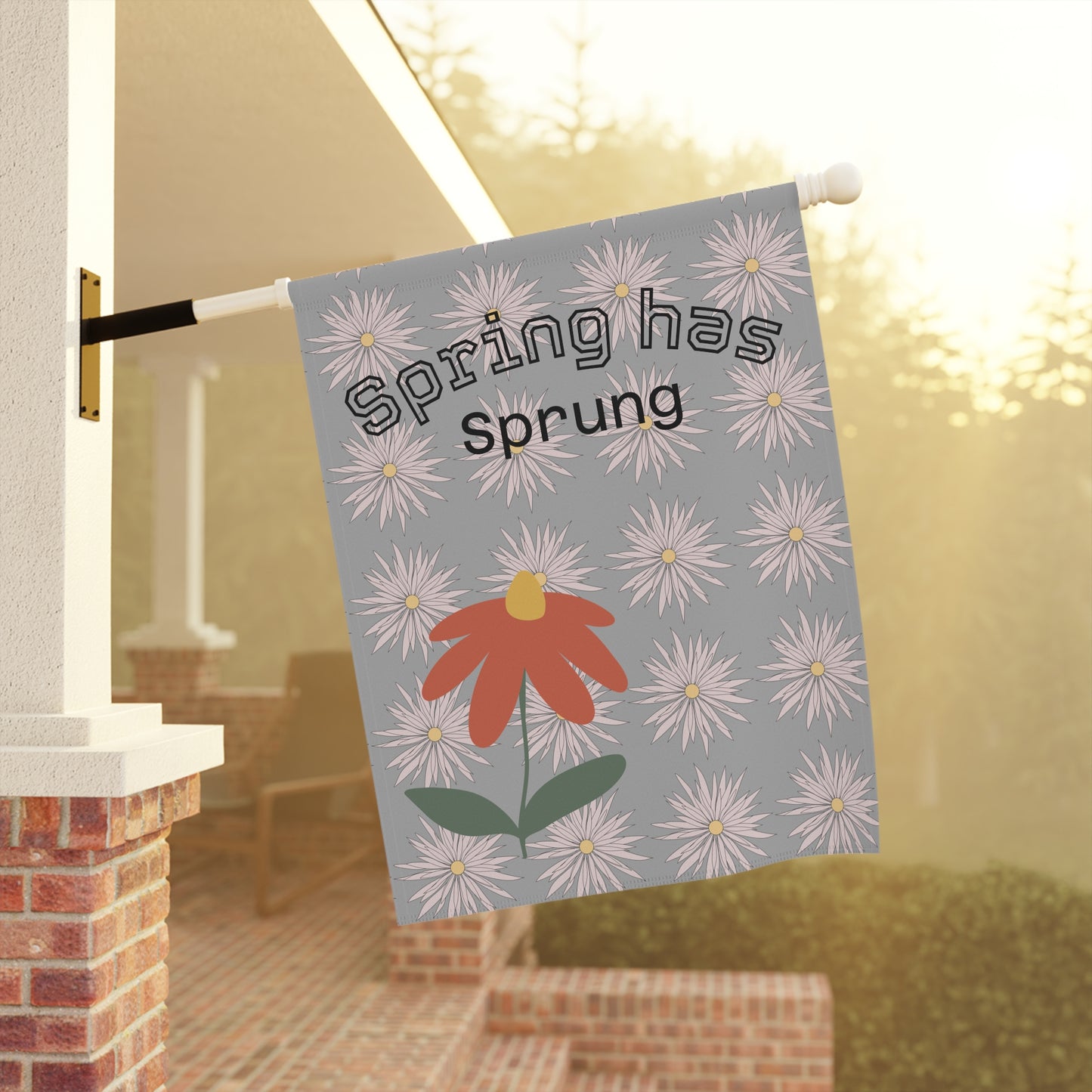 Spring House Banner with Floral Design - "Spring has Sprung"