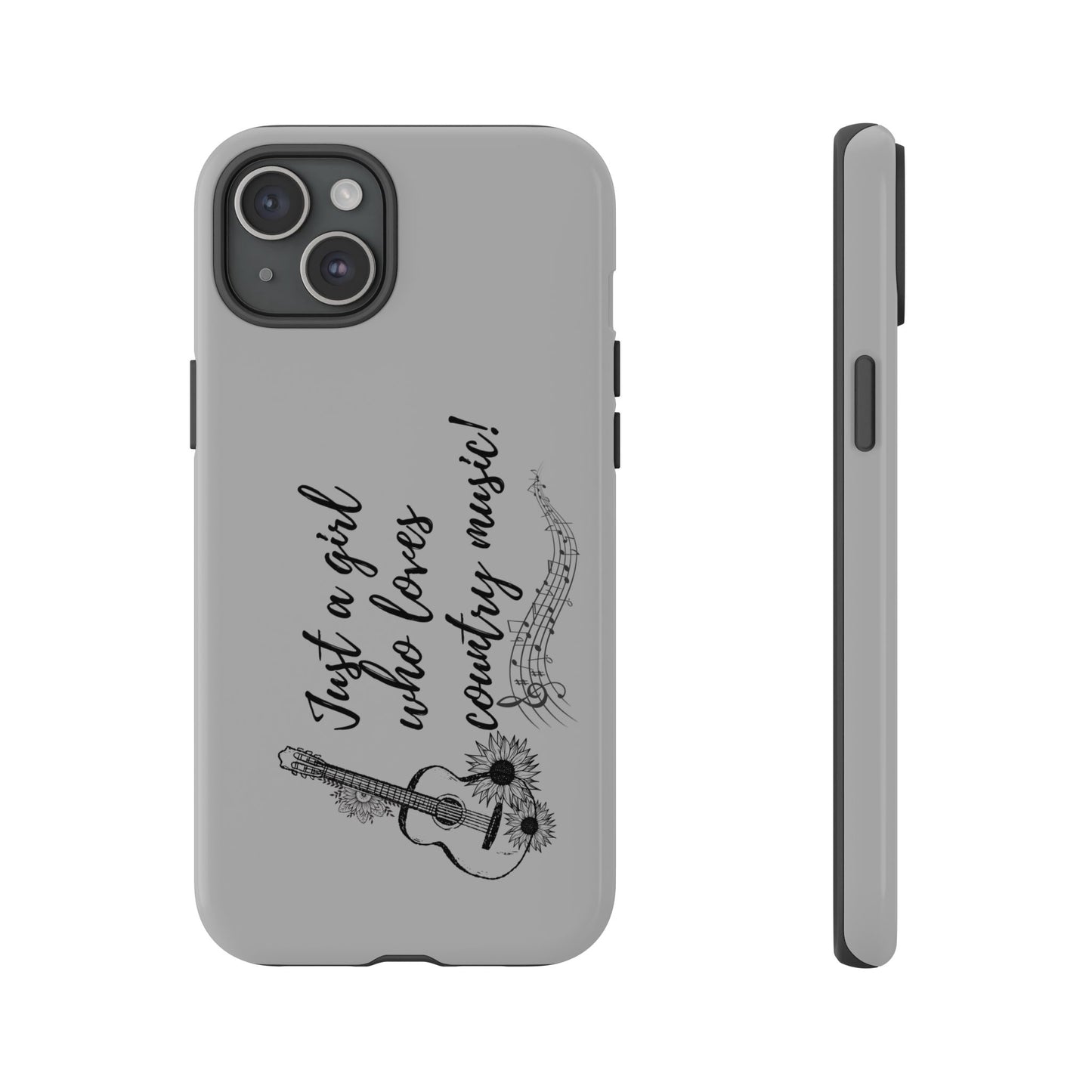 Country Music Lover Phone Case - Just a Girl Who Loves Country Music!