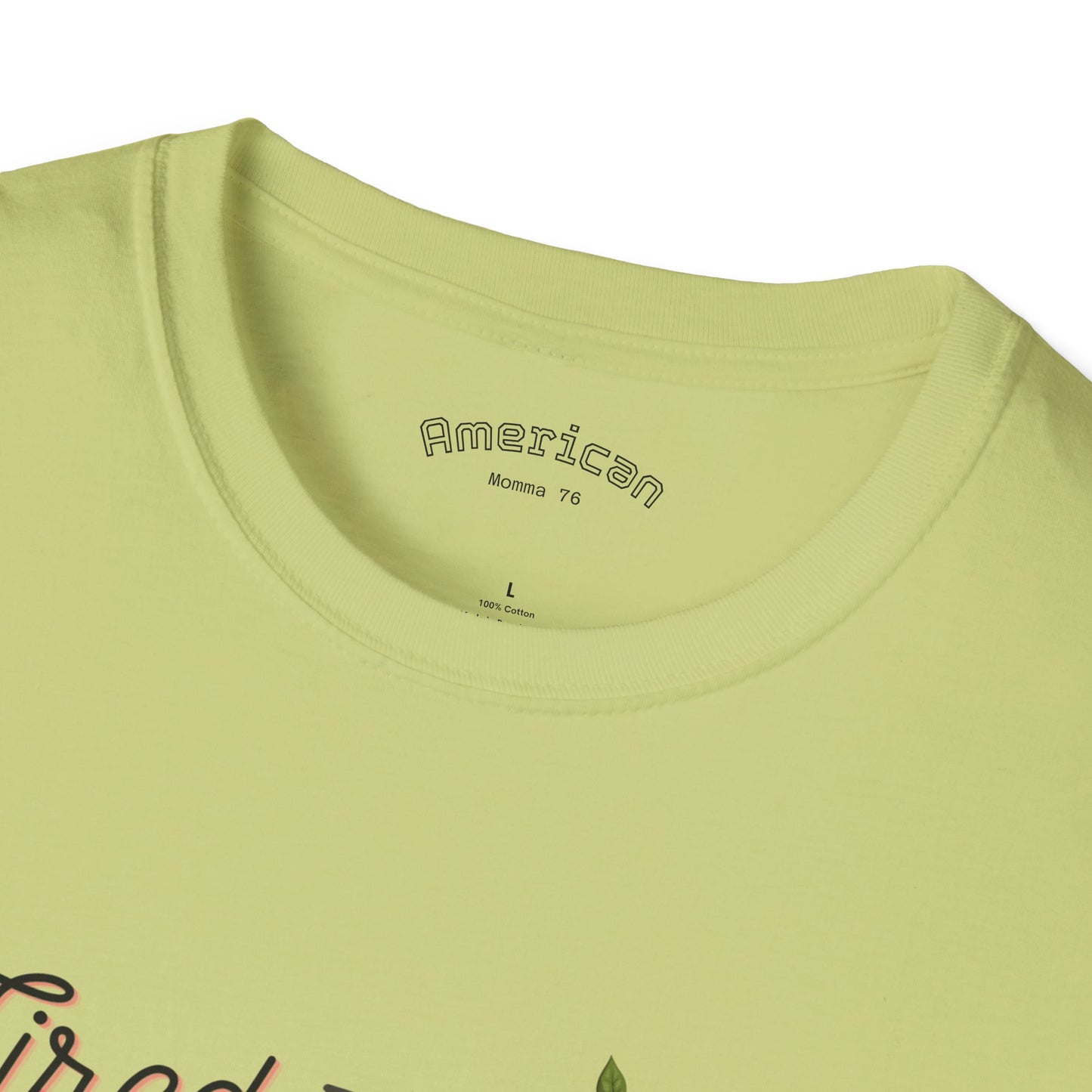 Tired Mom Vibes Unisex Softstyle T-Shirt