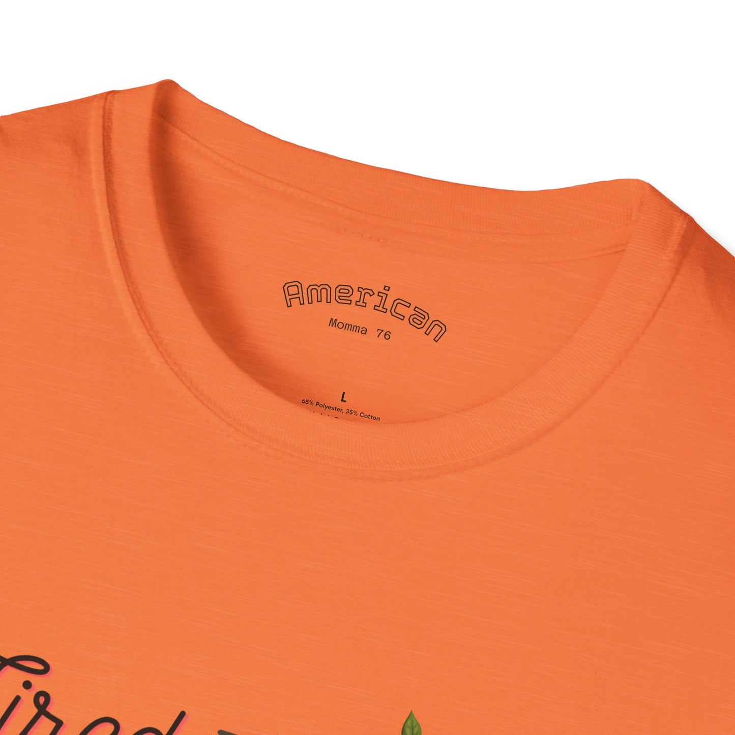 Tired Mom Vibes Unisex Softstyle T-Shirt