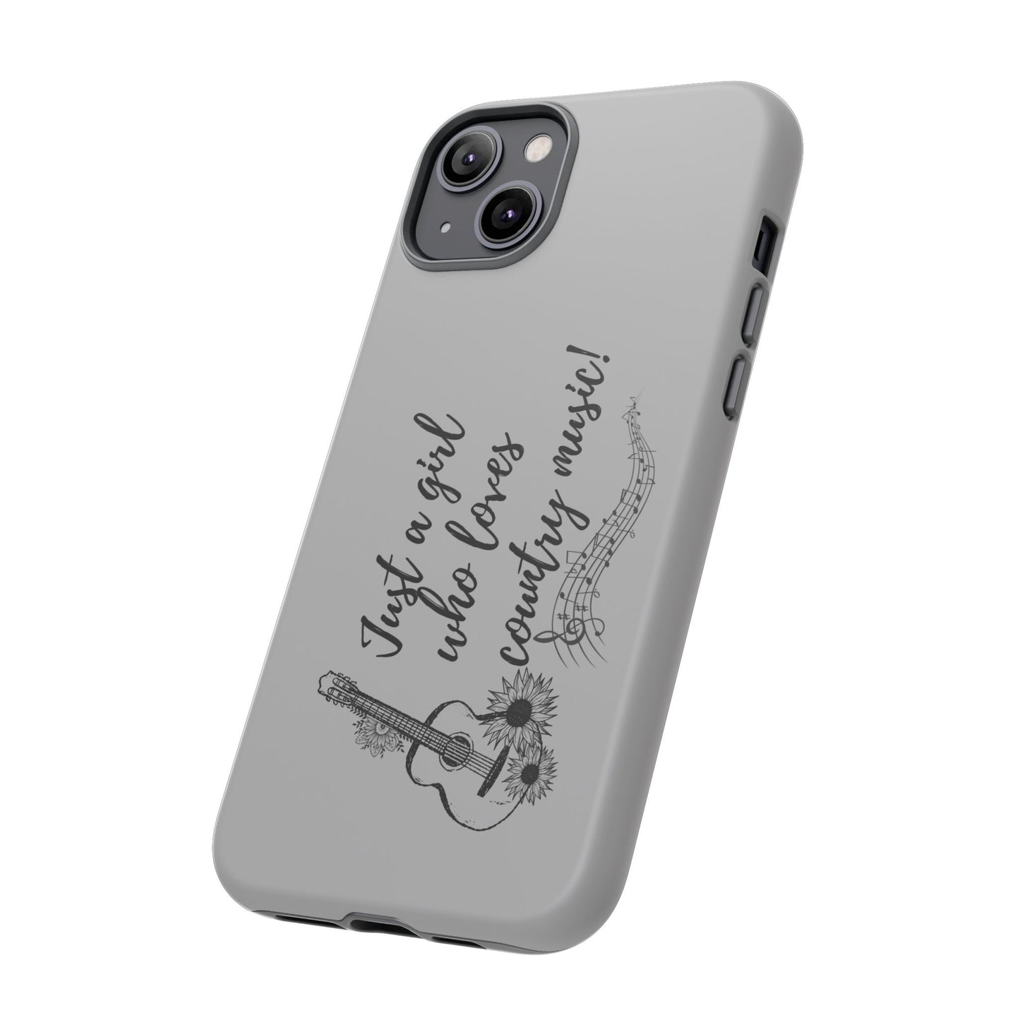 Country Music Lover Phone Case - Just a Girl Who Loves Country Music!