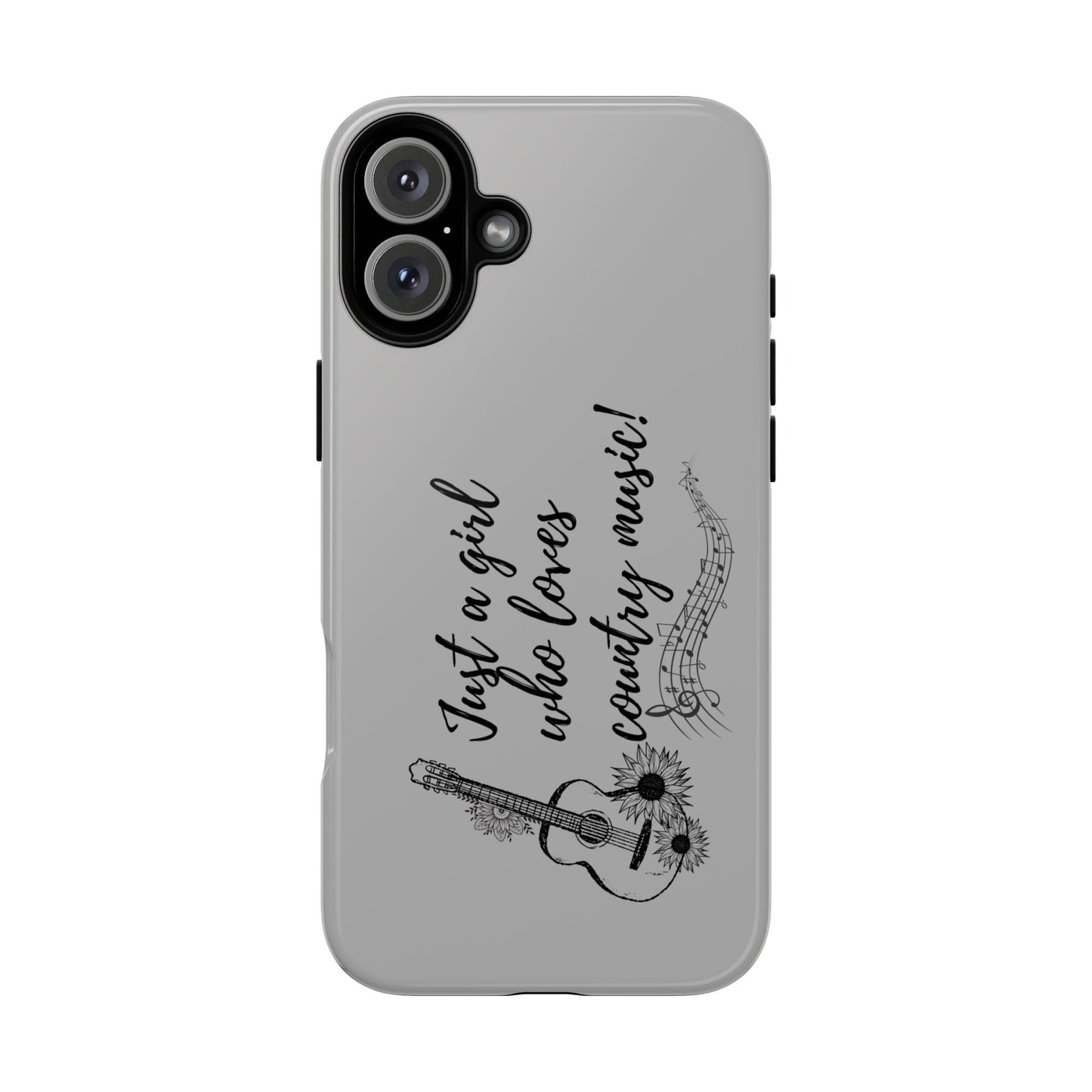 Country Music Lover Phone Case - Just a Girl Who Loves Country Music!