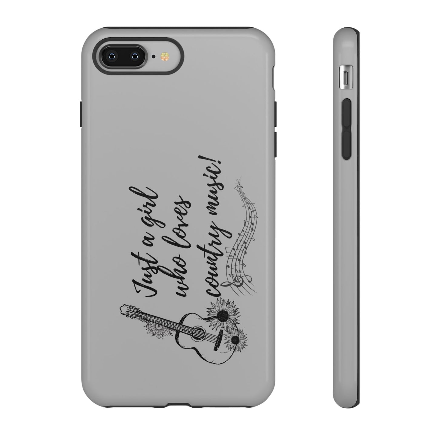 Country Music Lover Phone Case - Just a Girl Who Loves Country Music!