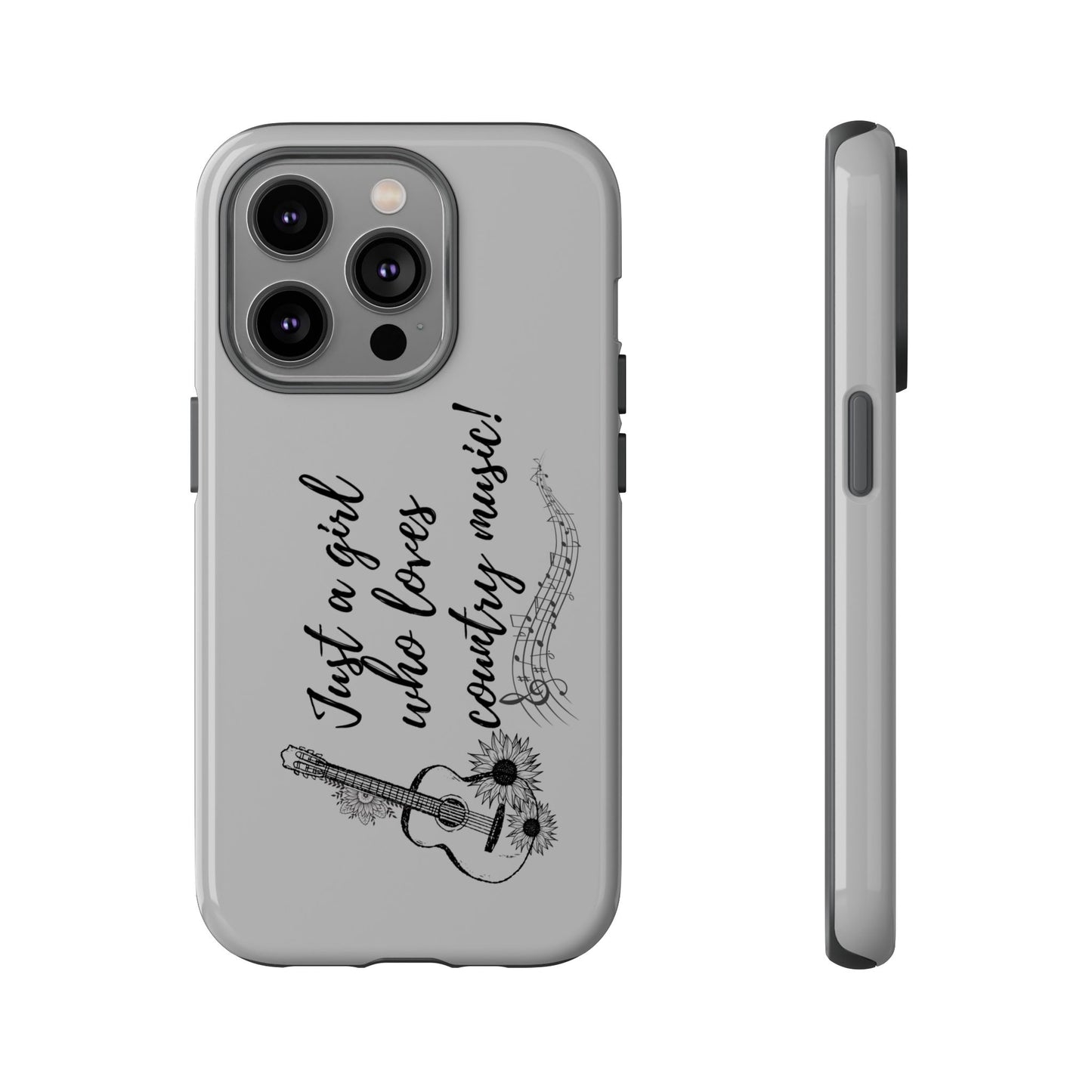 Country Music Lover Phone Case - Just a Girl Who Loves Country Music!