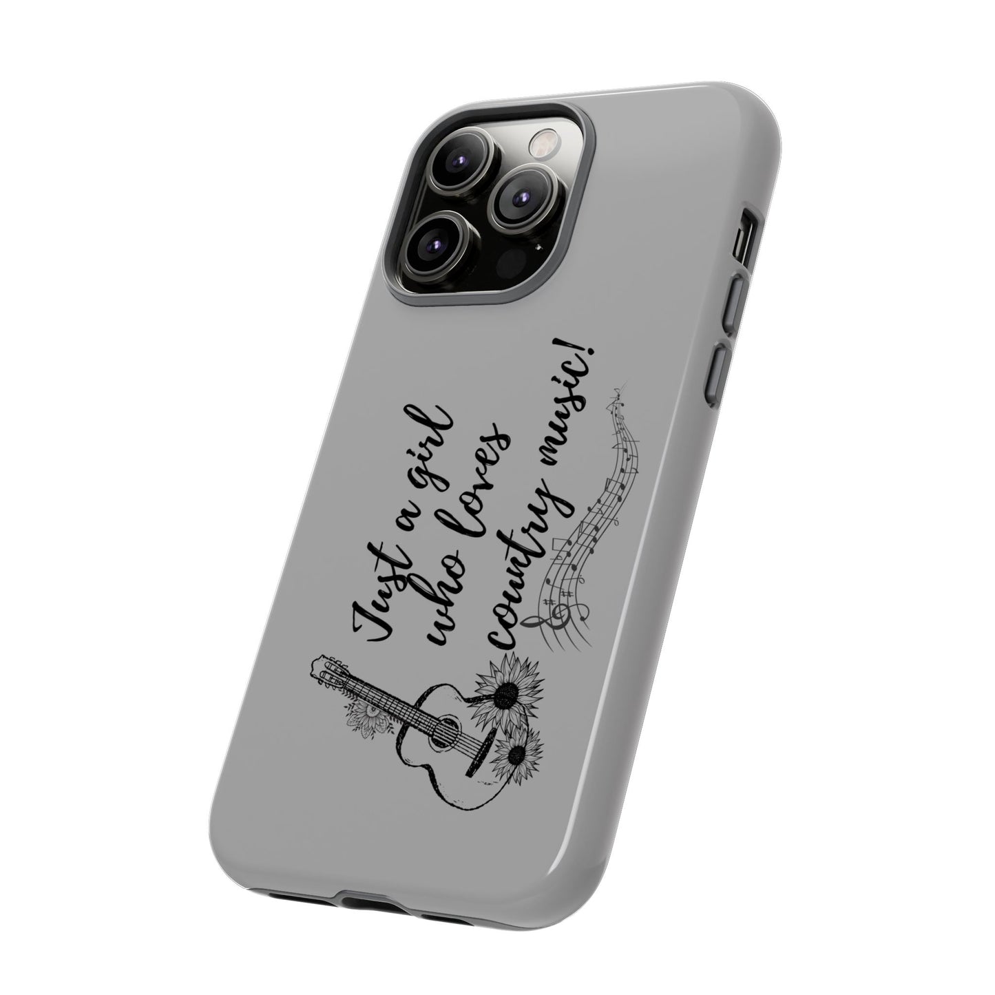 Country Music Lover Phone Case - Just a Girl Who Loves Country Music!