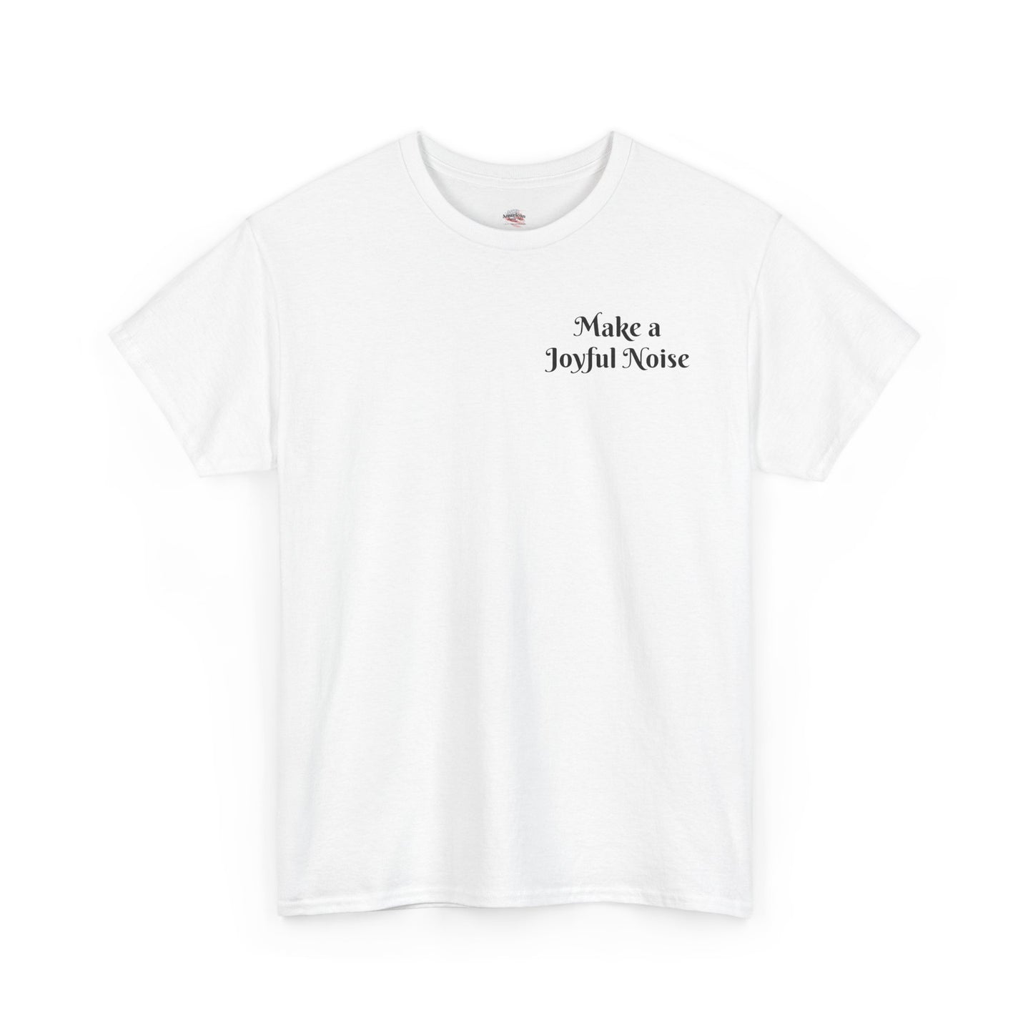 Make a Joyful Noise Unisex Heavy Cotton Tee - Music Lovers Shirt