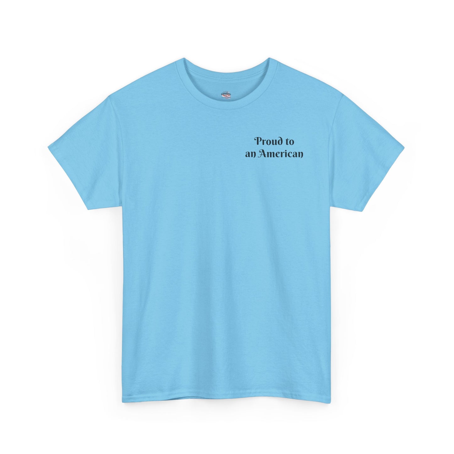 Patriotic Unisex Heavy Cotton Tee - Proud to be an American