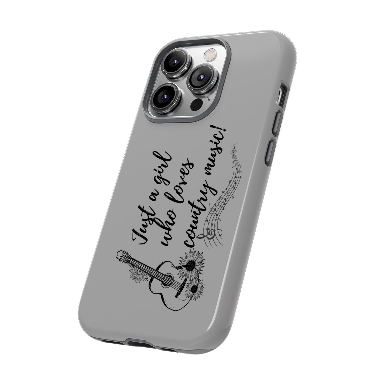 Country Music Lover Phone Case - Just a Girl Who Loves Country Music!