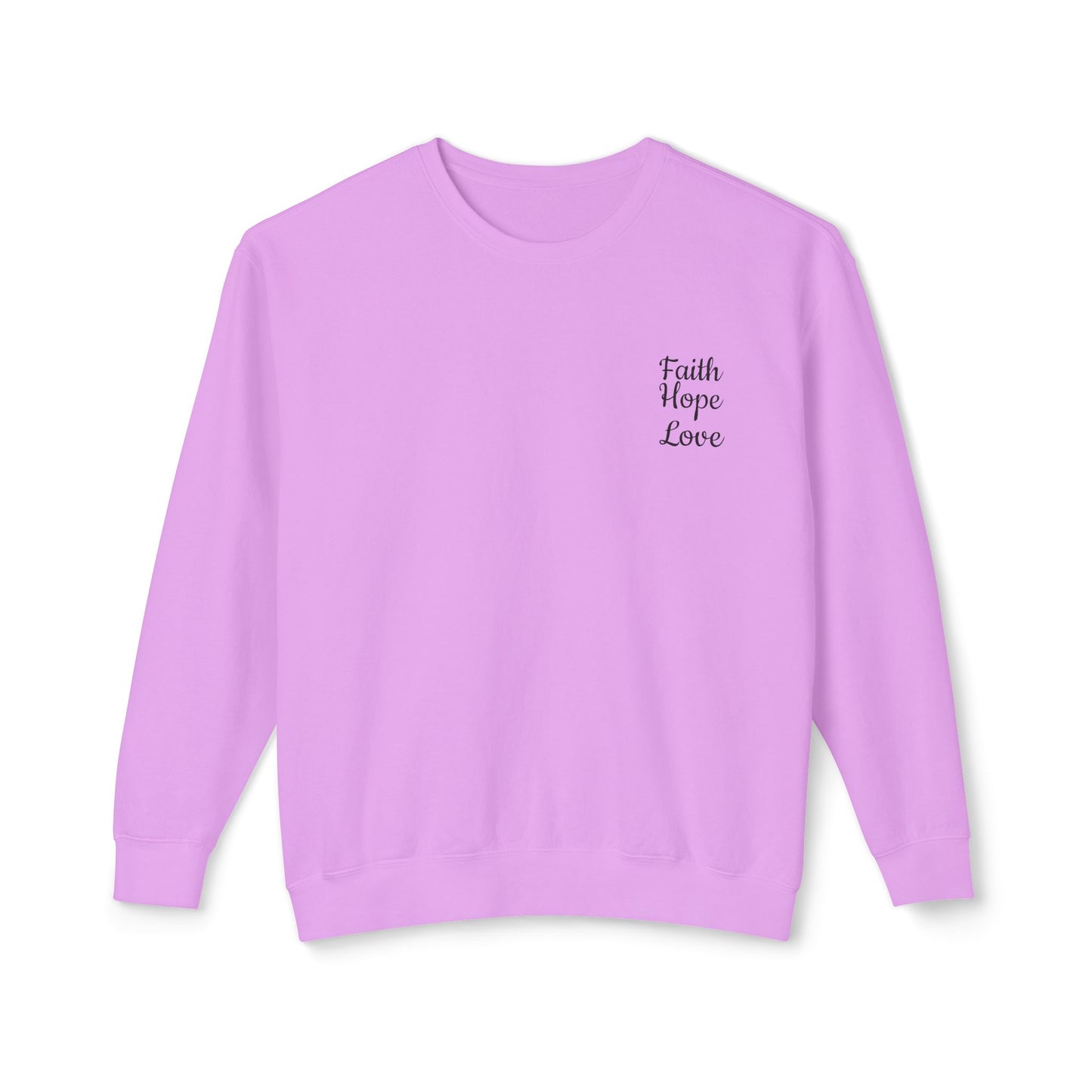 Faith, Hope, Love Unisex Lightweight Crewneck Sweatshirt