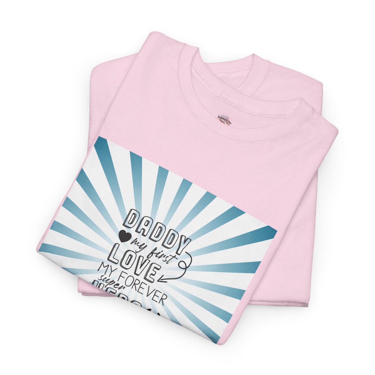 Daddy My Hero Unisex Heavy Cotton Tee - Perfect Gift for Father's Day