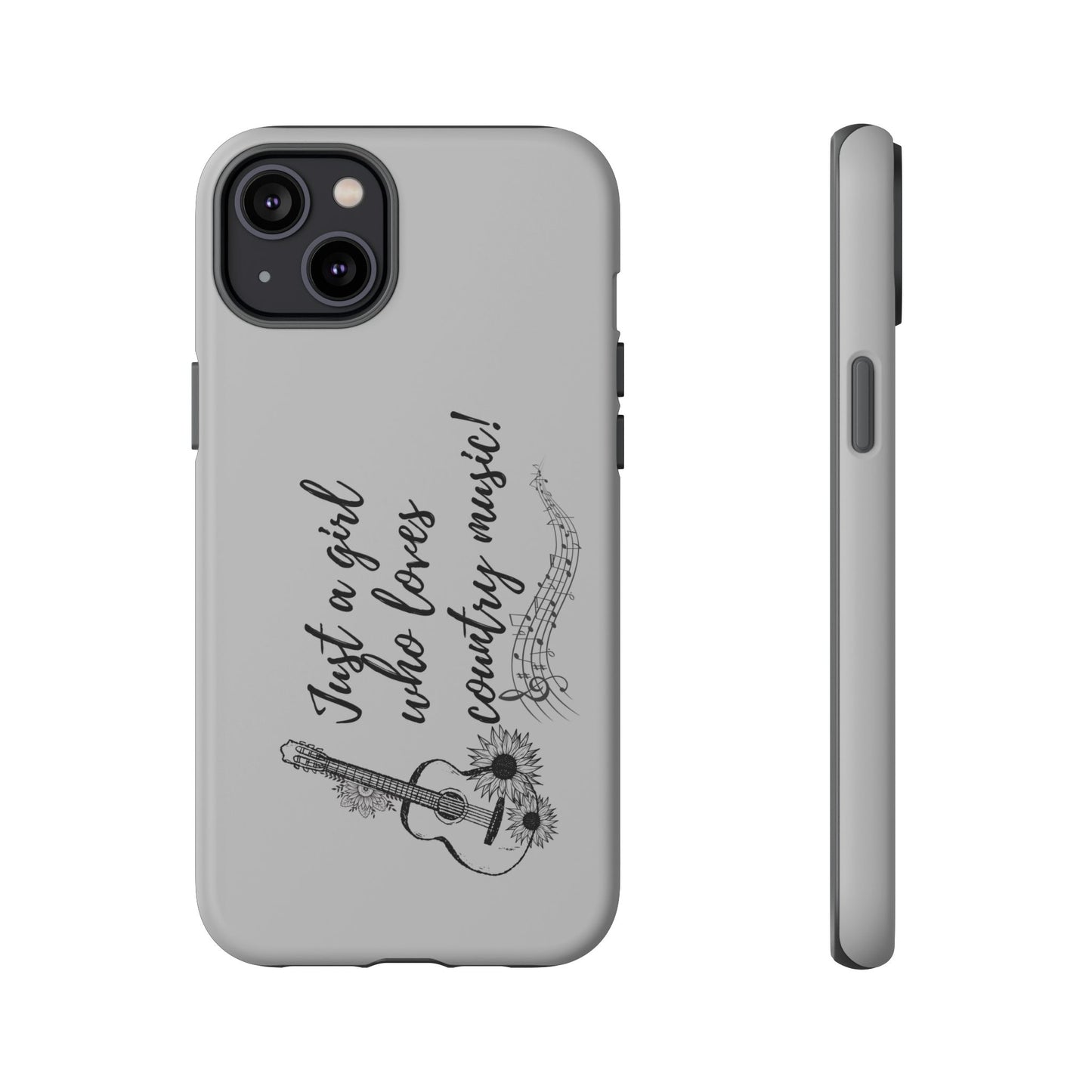 Country Music Lover Phone Case - Just a Girl Who Loves Country Music!