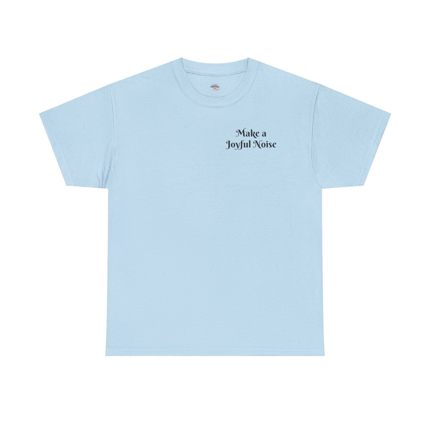 Make a Joyful Noise Unisex Heavy Cotton Tee - Music Lovers Shirt