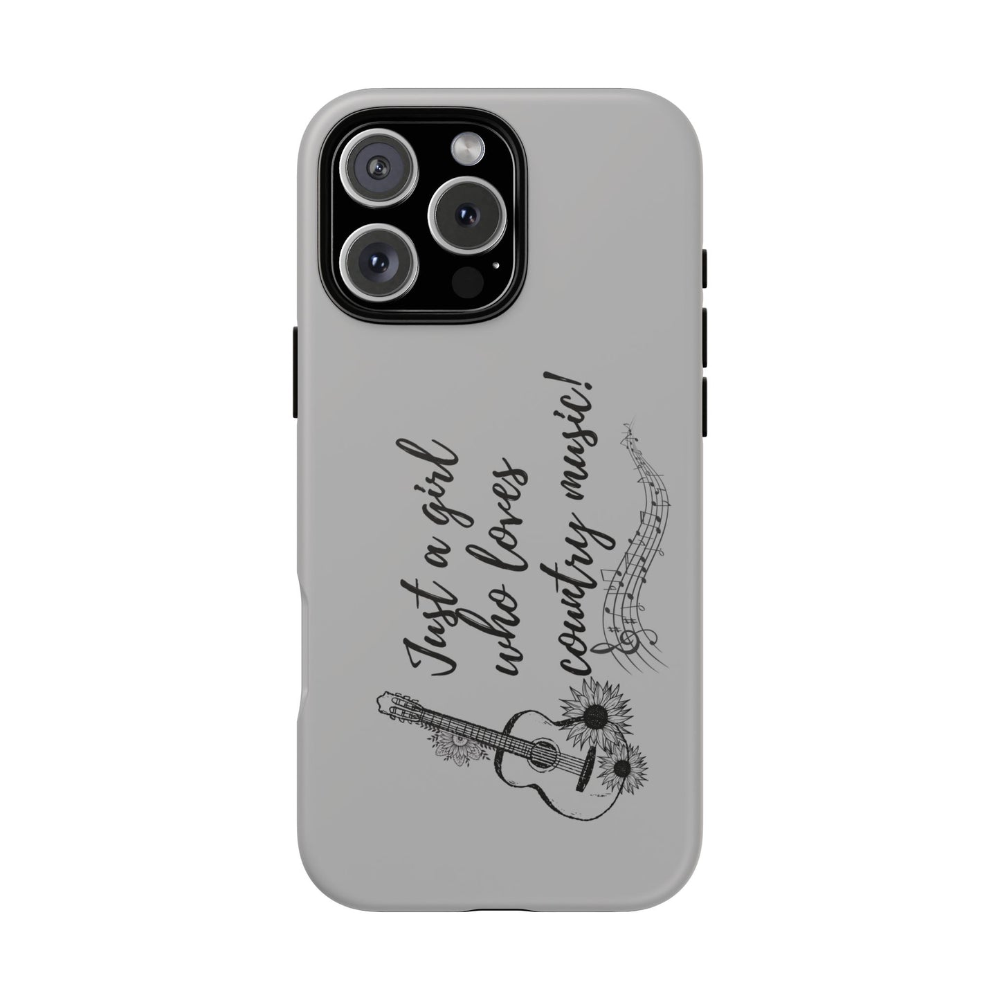 Country Music Lover Phone Case - Just a Girl Who Loves Country Music!