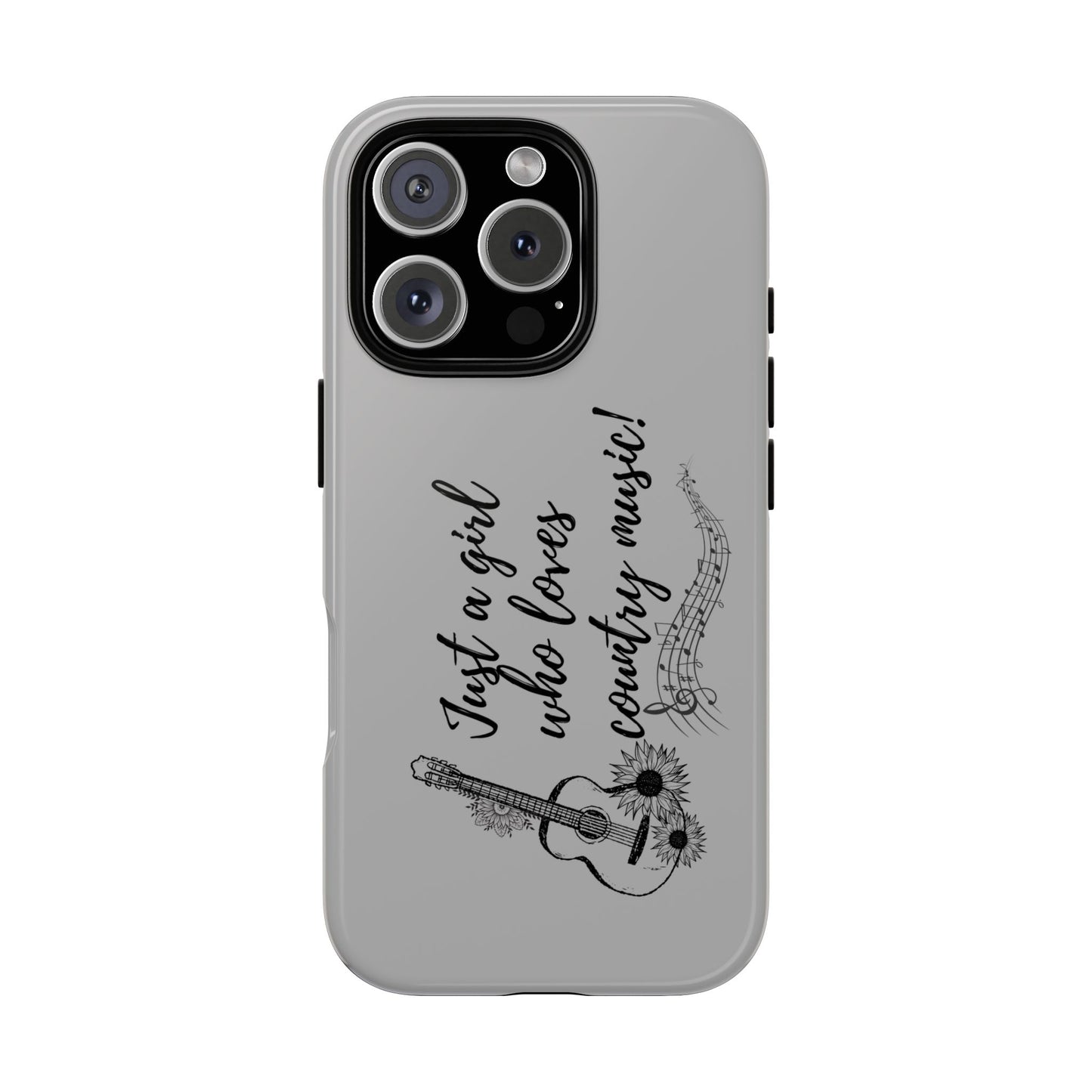 Country Music Lover Phone Case - Just a Girl Who Loves Country Music!
