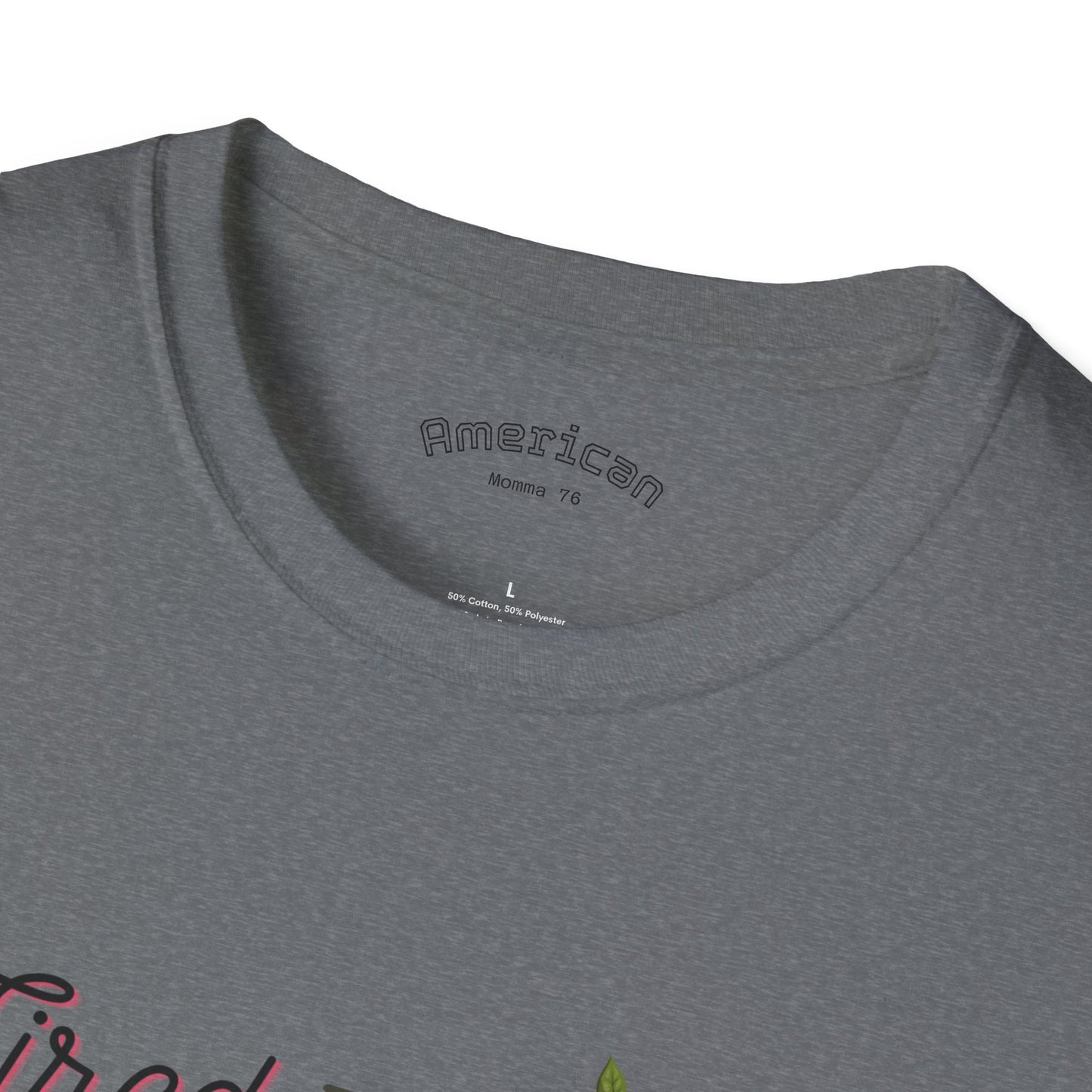 Tired Mom Vibes Unisex Softstyle T-Shirt