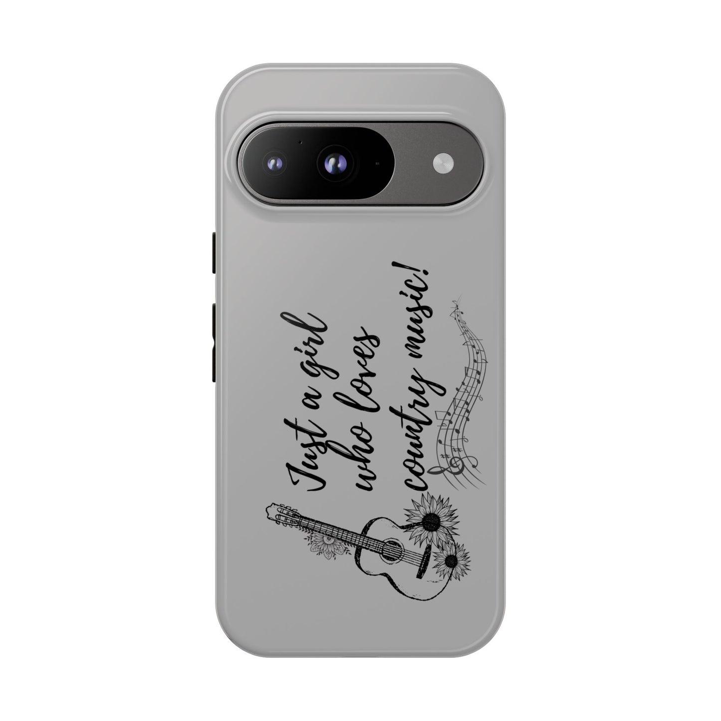 Country Music Lover Phone Case - Just a Girl Who Loves Country Music!
