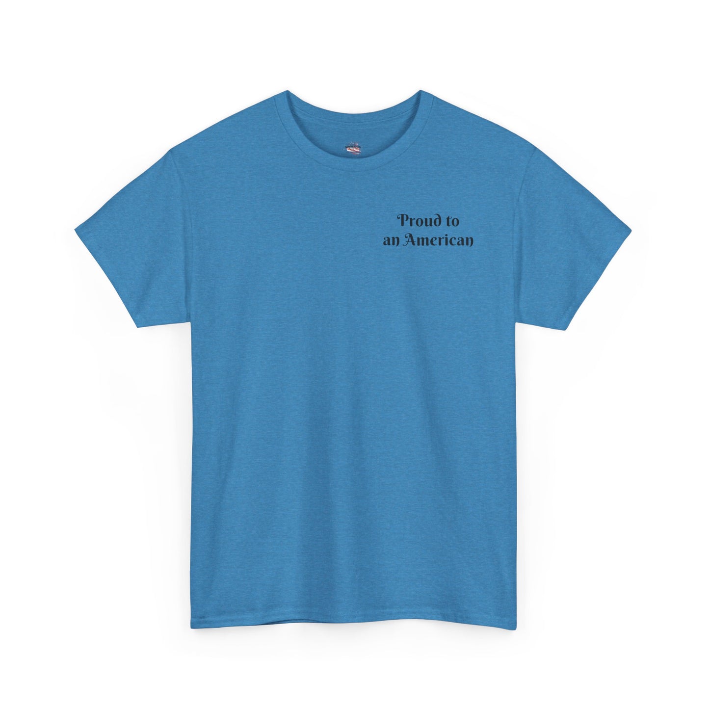Patriotic Unisex Heavy Cotton Tee - Proud to be an American