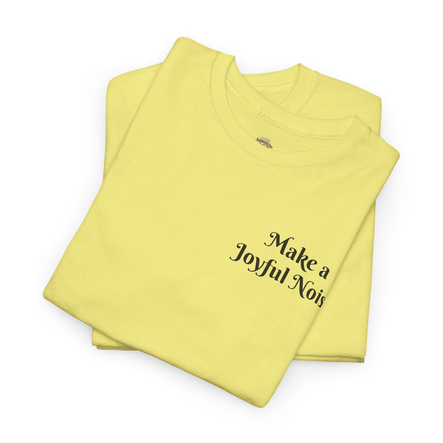 Make a Joyful Noise Unisex Heavy Cotton Tee - Music Lovers Shirt