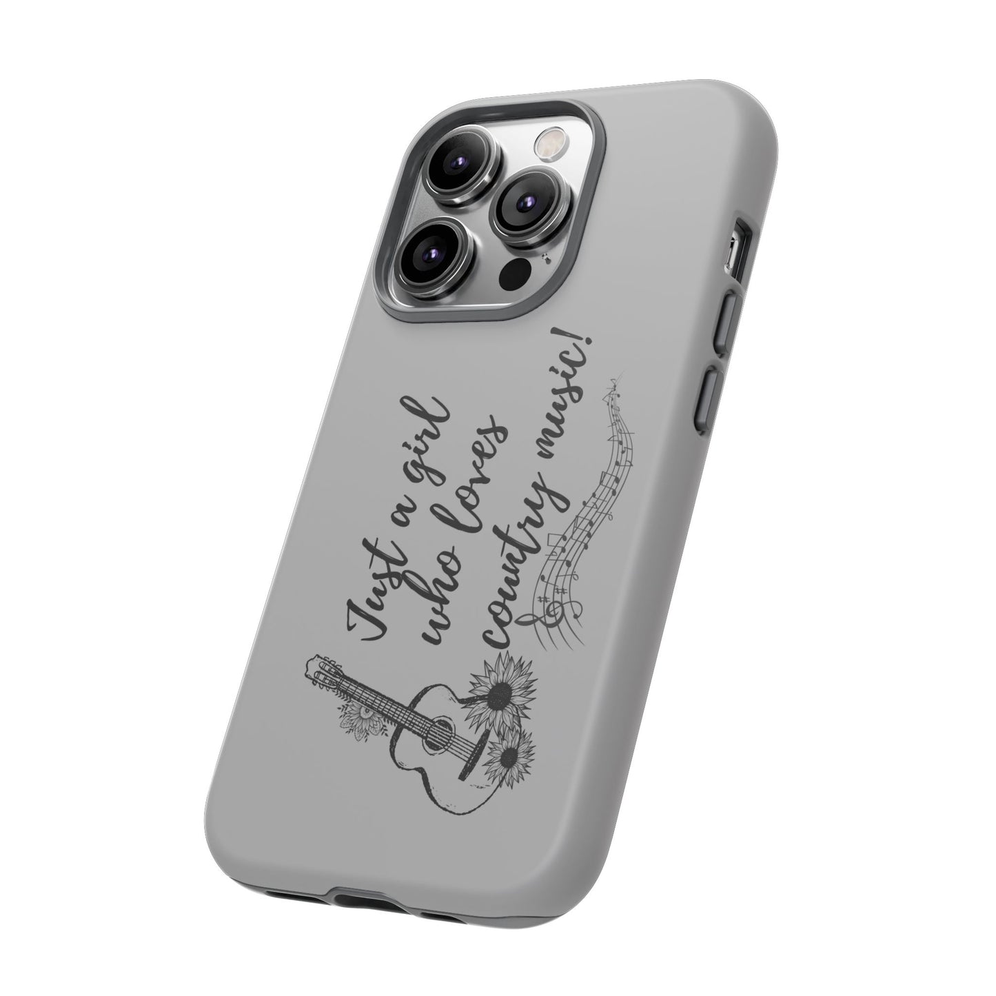 Country Music Lover Phone Case - Just a Girl Who Loves Country Music!