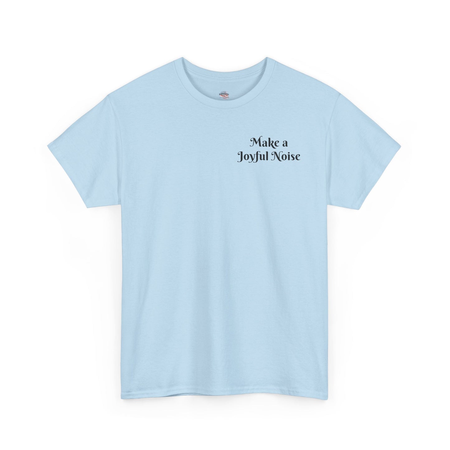 Make a Joyful Noise Unisex Heavy Cotton Tee - Music Lovers Shirt