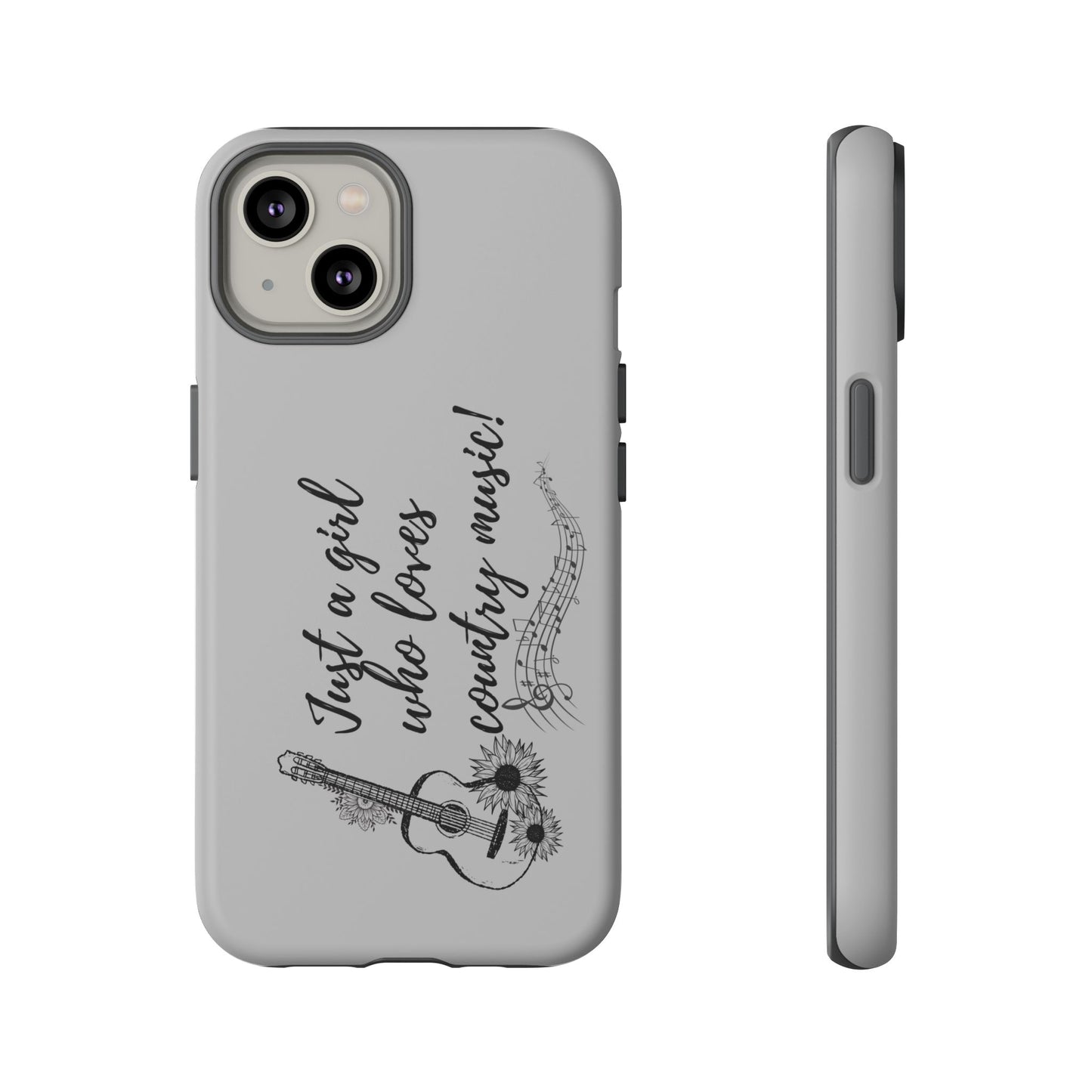 Country Music Lover Phone Case - Just a Girl Who Loves Country Music!