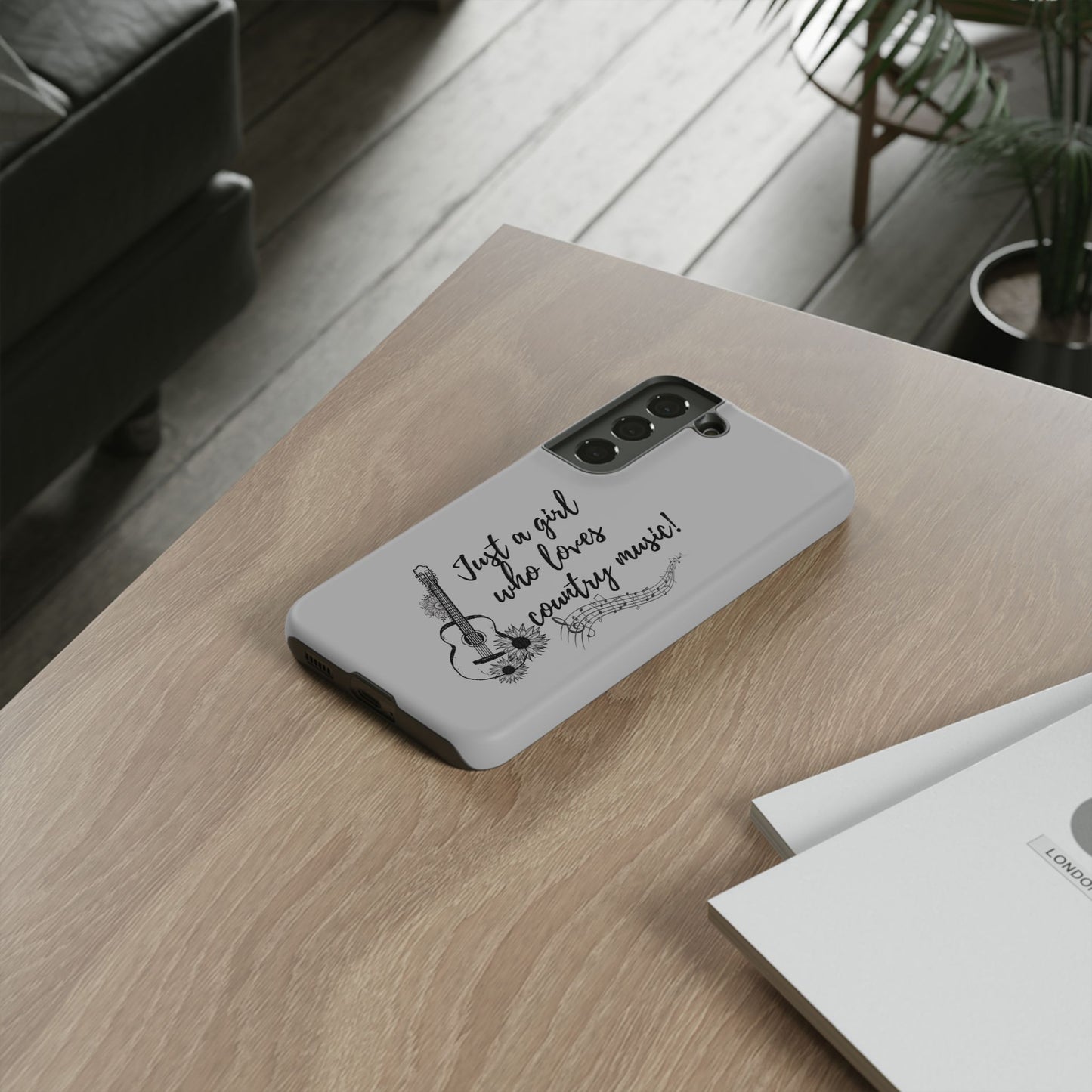 Country Music Lover Phone Case - Just a Girl Who Loves Country Music!