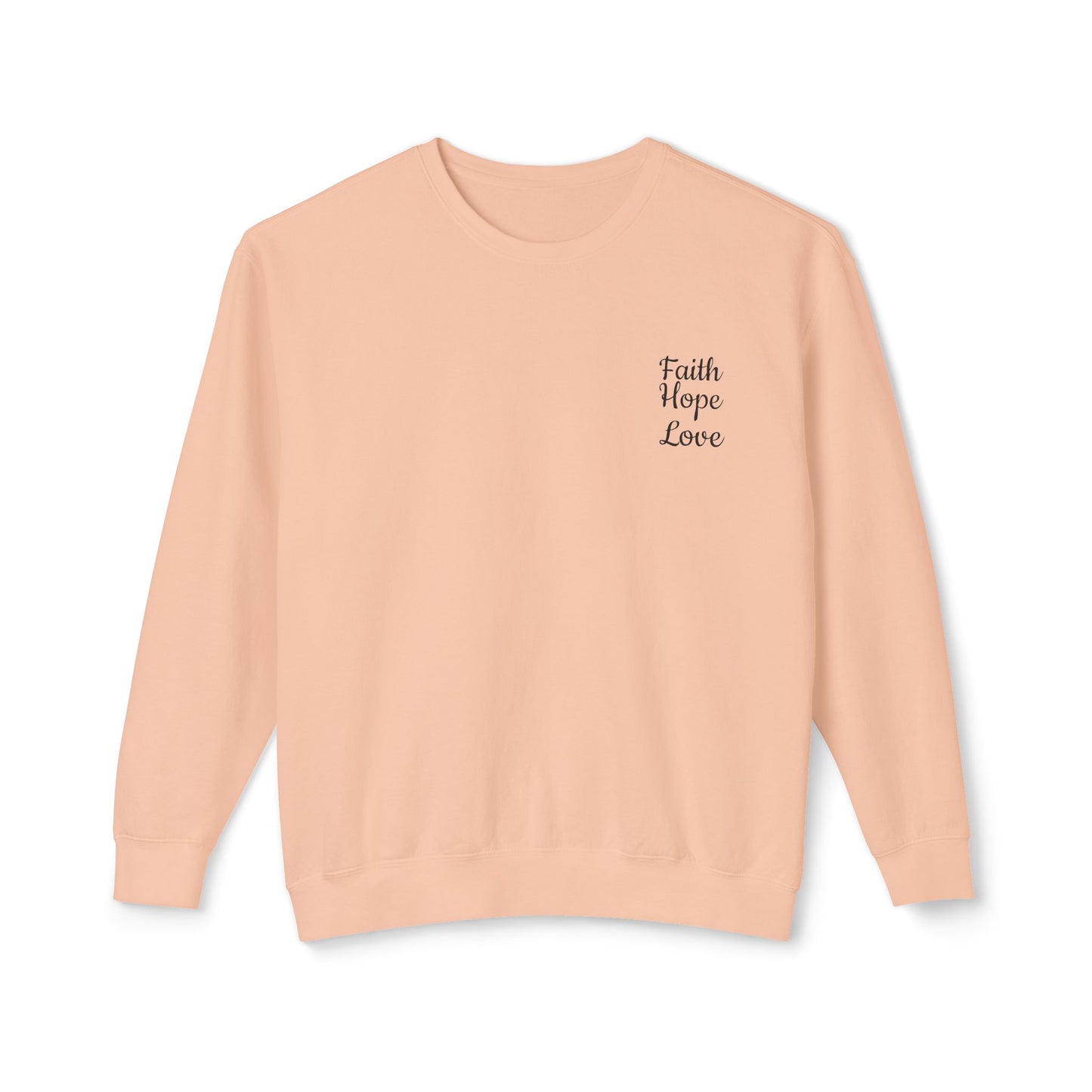 Faith, Hope, Love Unisex Lightweight Crewneck Sweatshirt