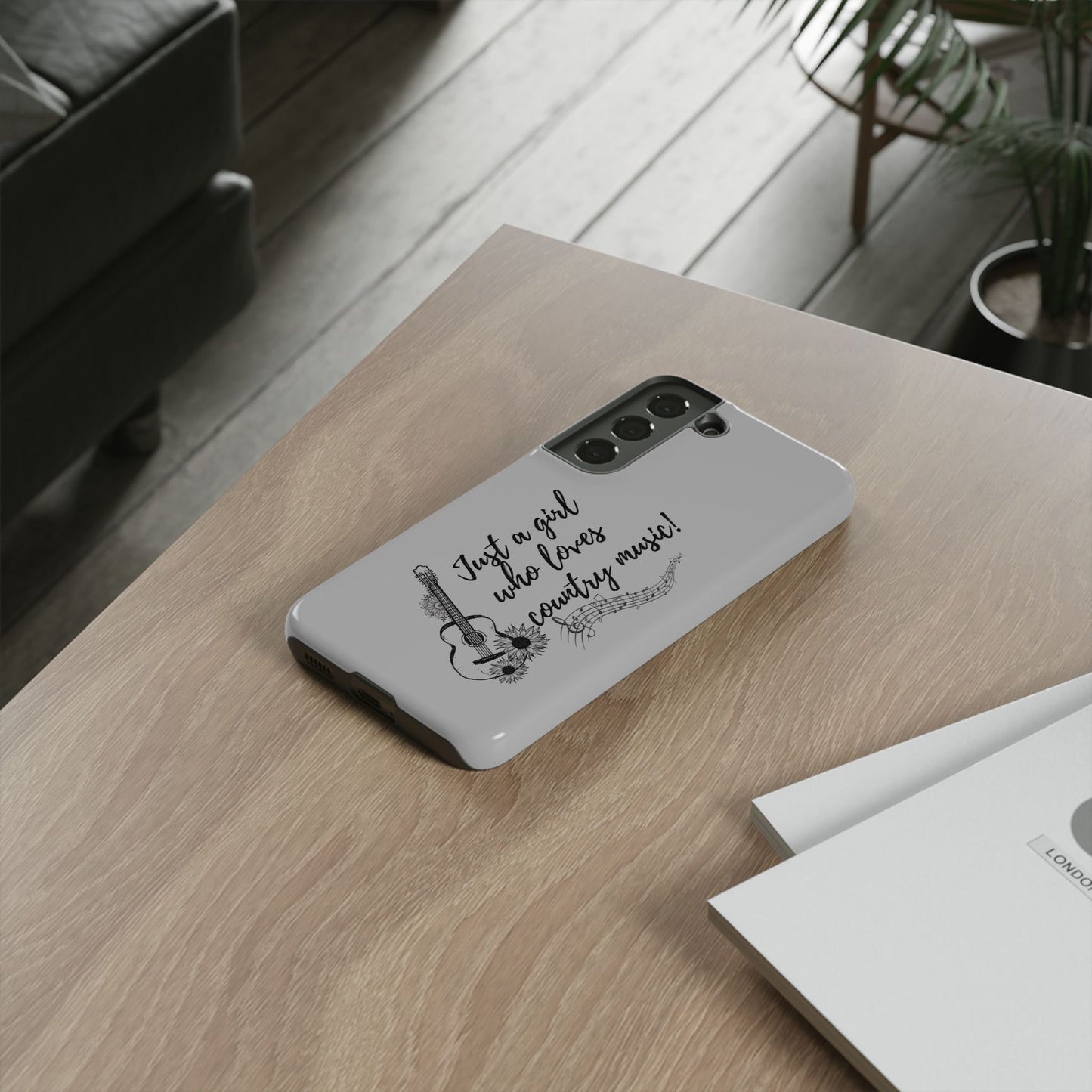 Country Music Lover Phone Case - Just a Girl Who Loves Country Music!