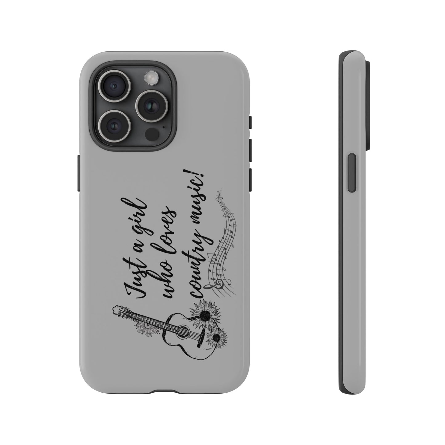 Country Music Lover Phone Case - Just a Girl Who Loves Country Music!