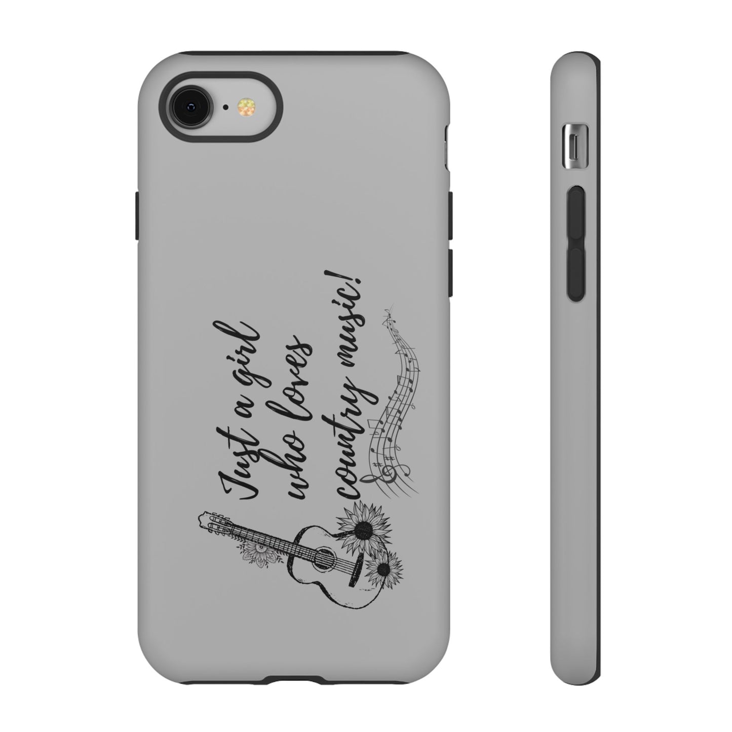 Country Music Lover Phone Case - Just a Girl Who Loves Country Music!