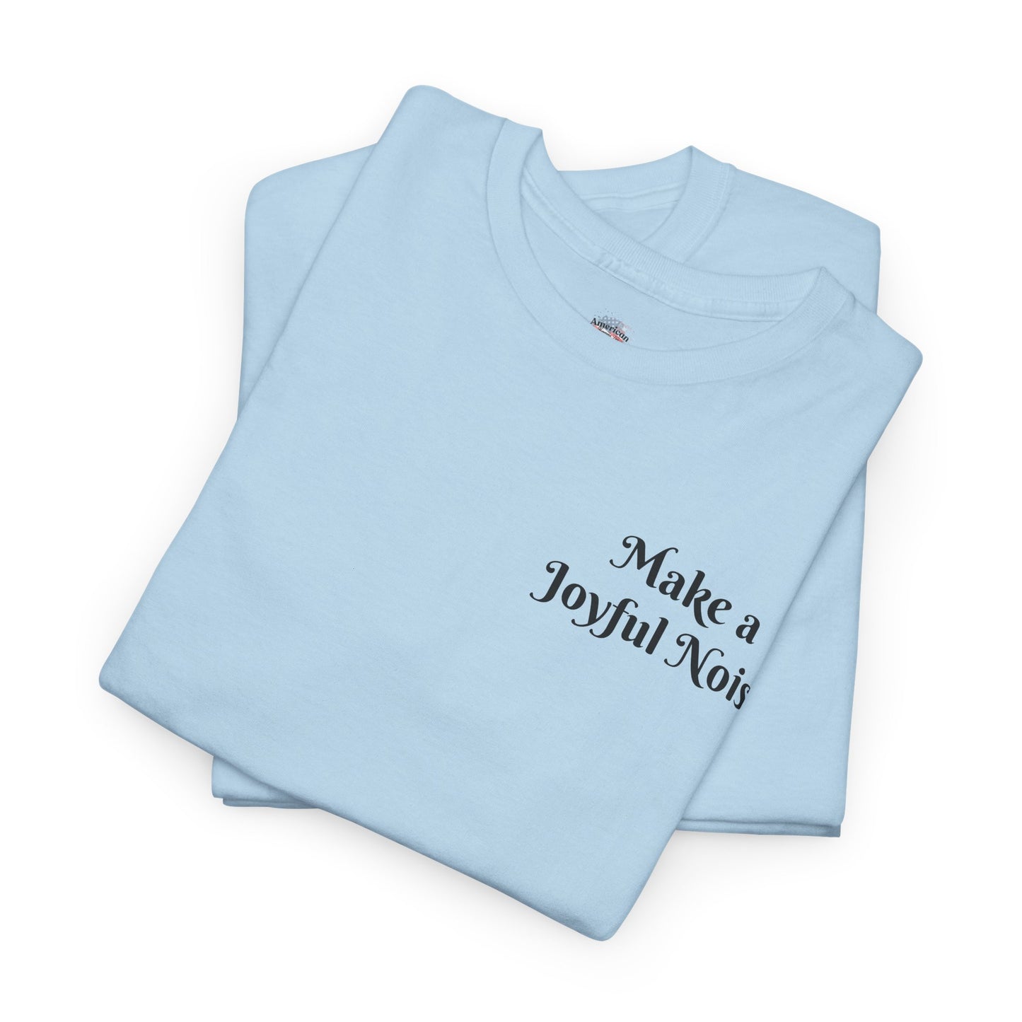 Make a Joyful Noise Unisex Heavy Cotton Tee - Music Lovers Shirt