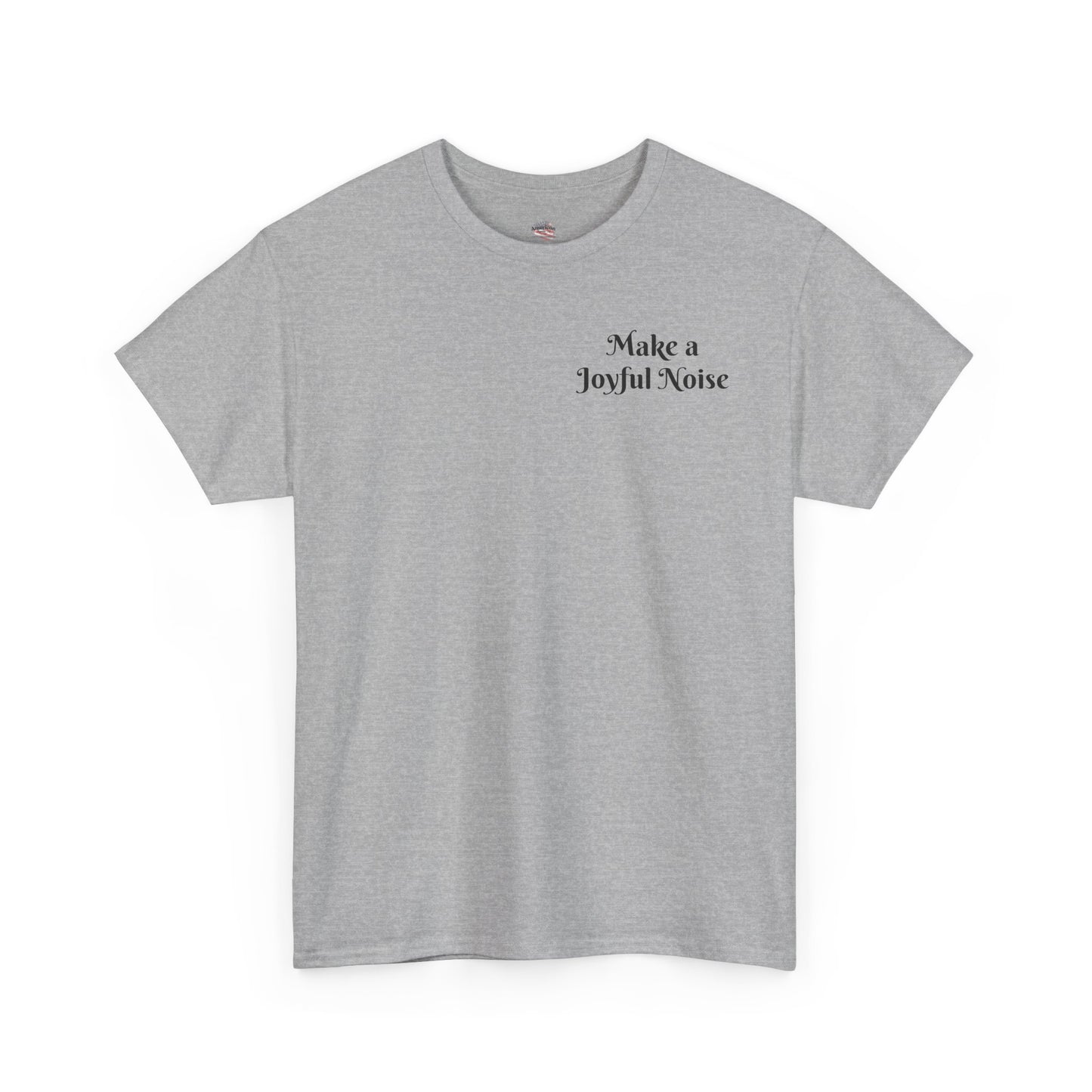 Make a Joyful Noise Unisex Heavy Cotton Tee - Music Lovers Shirt