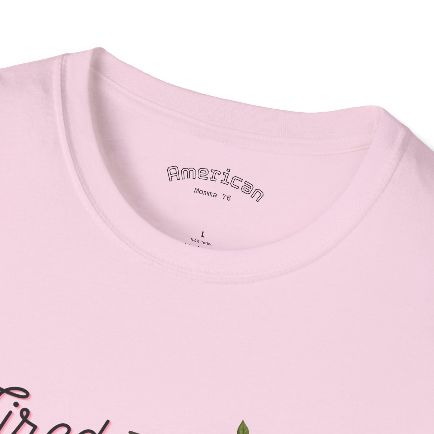 Tired Mom Vibes Unisex Softstyle T-Shirt