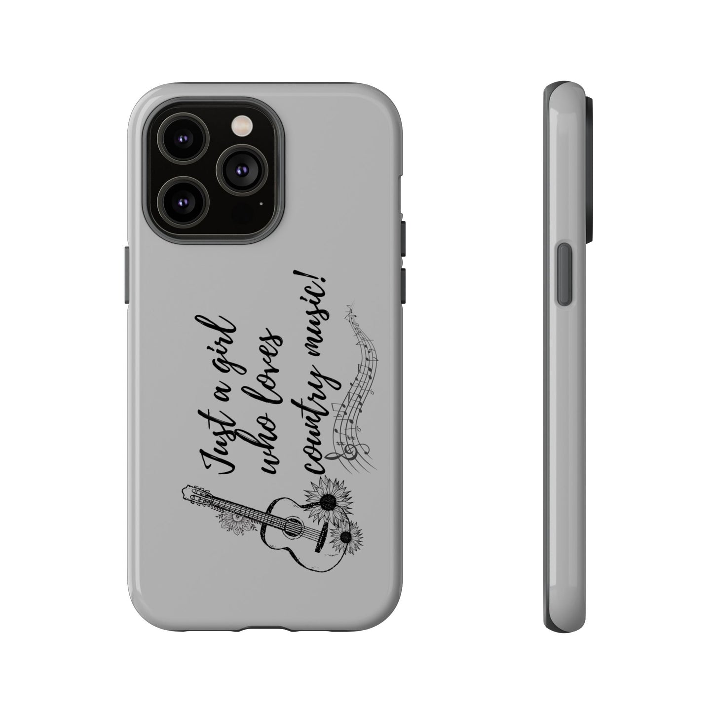 Country Music Lover Phone Case - Just a Girl Who Loves Country Music!
