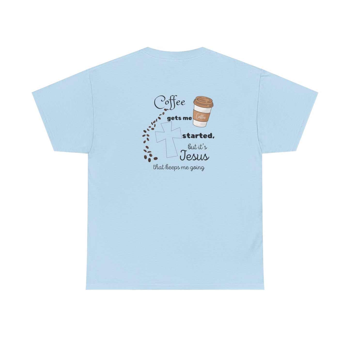 Coffee Time Unisex Heavy Cotton Tee - Faith & Caffeine Inspiration
